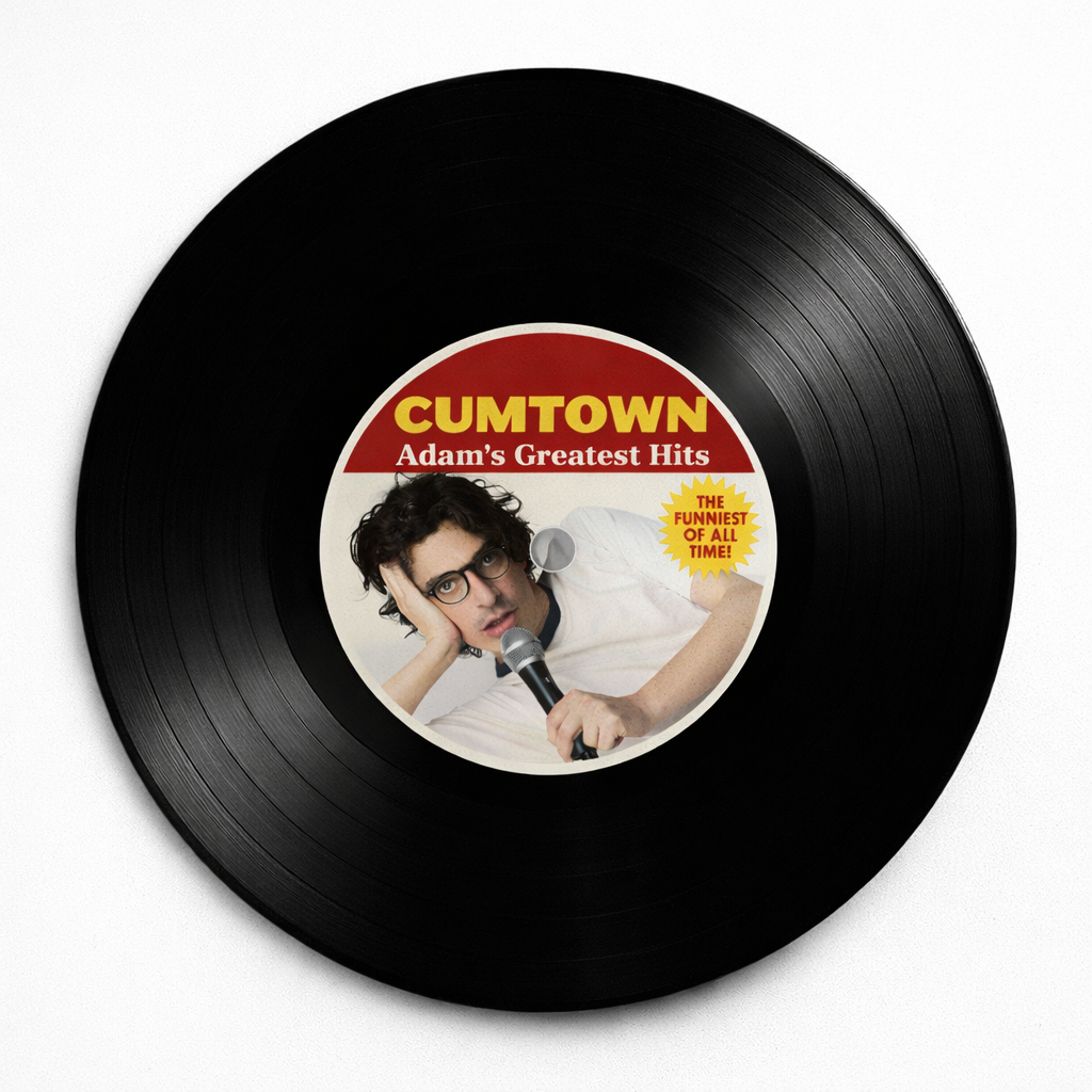 Cum Town Vinyl: Adam Friedland's Greatest Hits